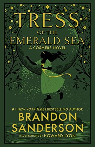 Tress of the Emerald Sea: A Cosmere Novel (Secret Projects Book 1) by [Brandon Sanderson, Howard Lyon]
