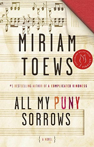 All My Puny Sorrows: Toews, Miriam: 9780345808004: Books - Amazon.ca