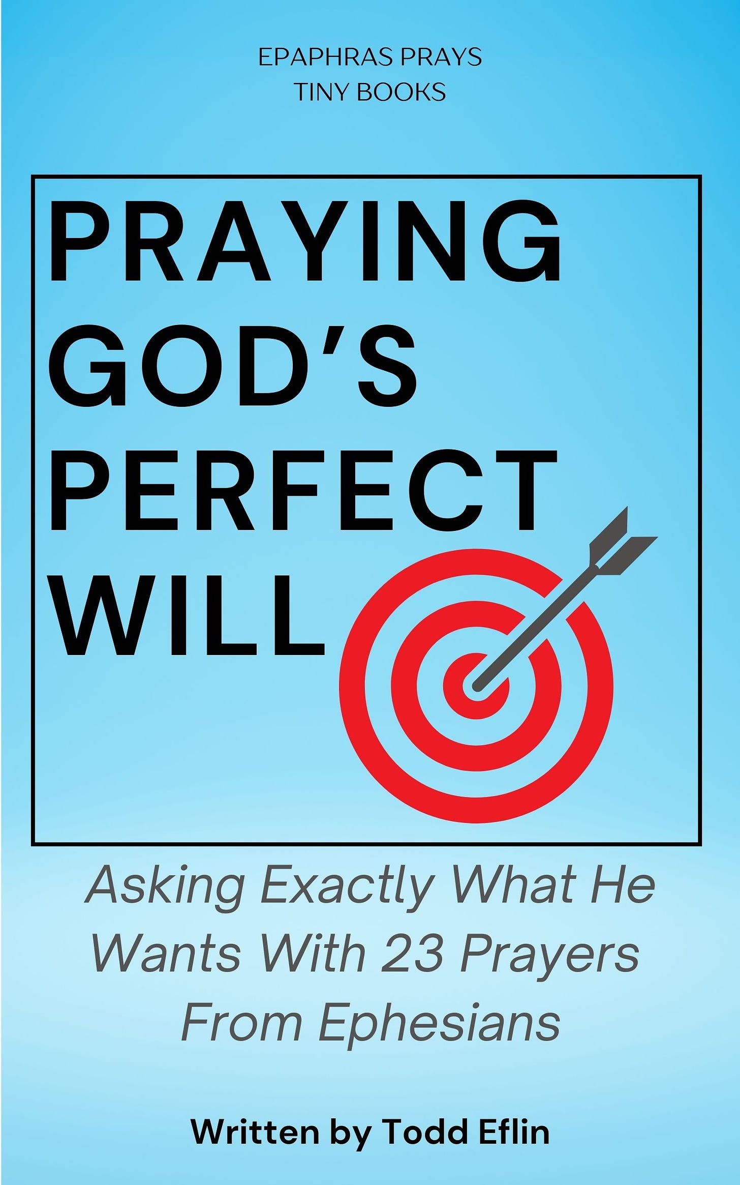 Praying God’s Perfect Will Book Cover