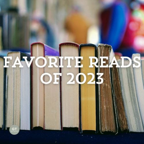 Favorite Reads of 2023 a blog by Gary Thomas