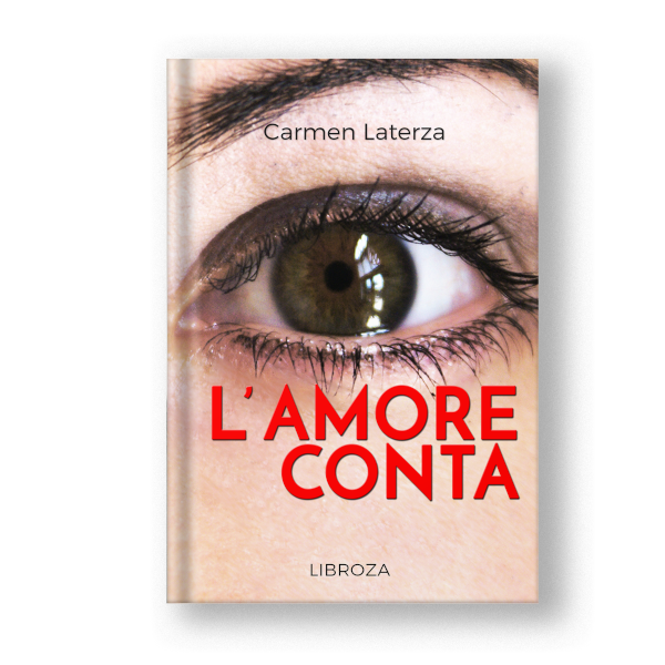 L'amore conta di Carmen Laterza