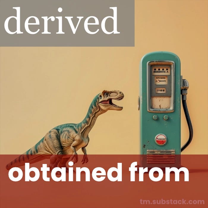 A dinosaur looking at a vintage gasoline pump to illustrate the meaning of the word "derived"