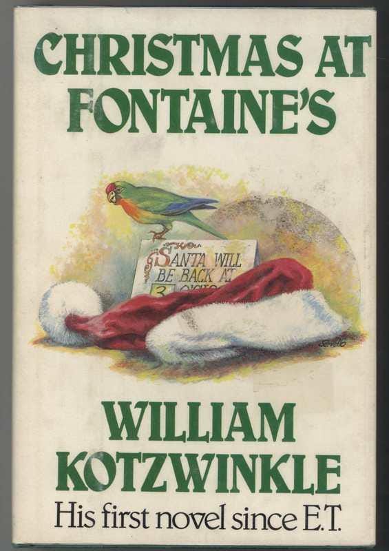 CHRISTMAS AT FONTAINE'S by Kotzwinkle, William, Illustrated by Joe  Servello: Fine Hardcover (1982) 1st Edition | Windy Hill Books