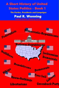 A Short History of United States Politics Book 1