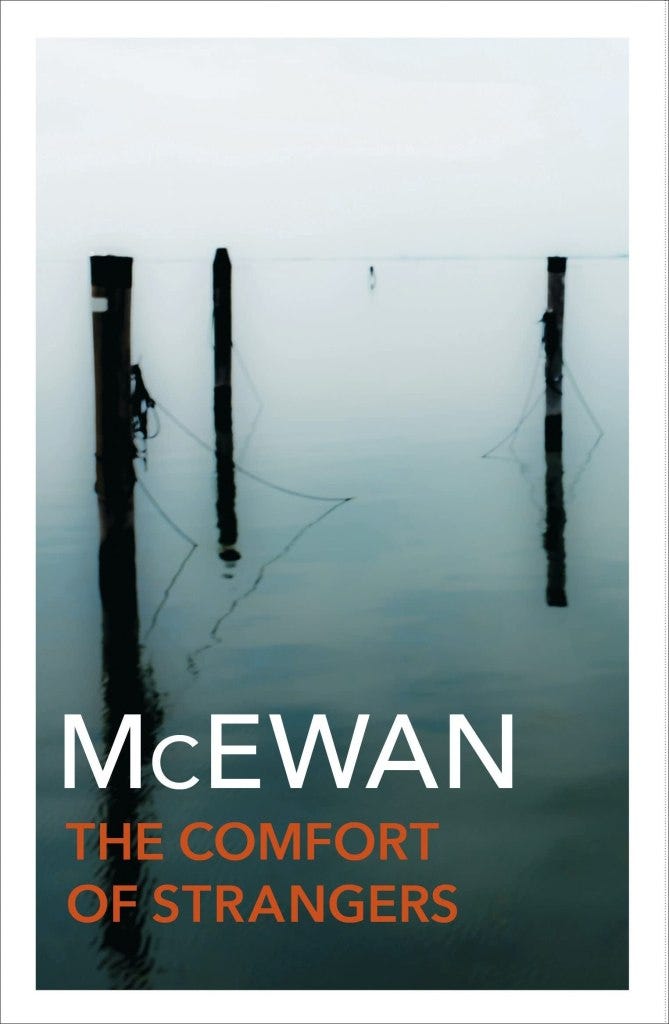 Classic Novellas Week: The Comfort of Strangers by Ian McEwan #NovNov22