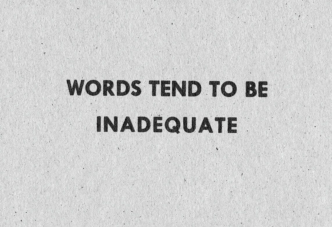 Jenny Holzer - Words Tend to Be Inadequate [Black Text on Cardboard] -  Printed Matter