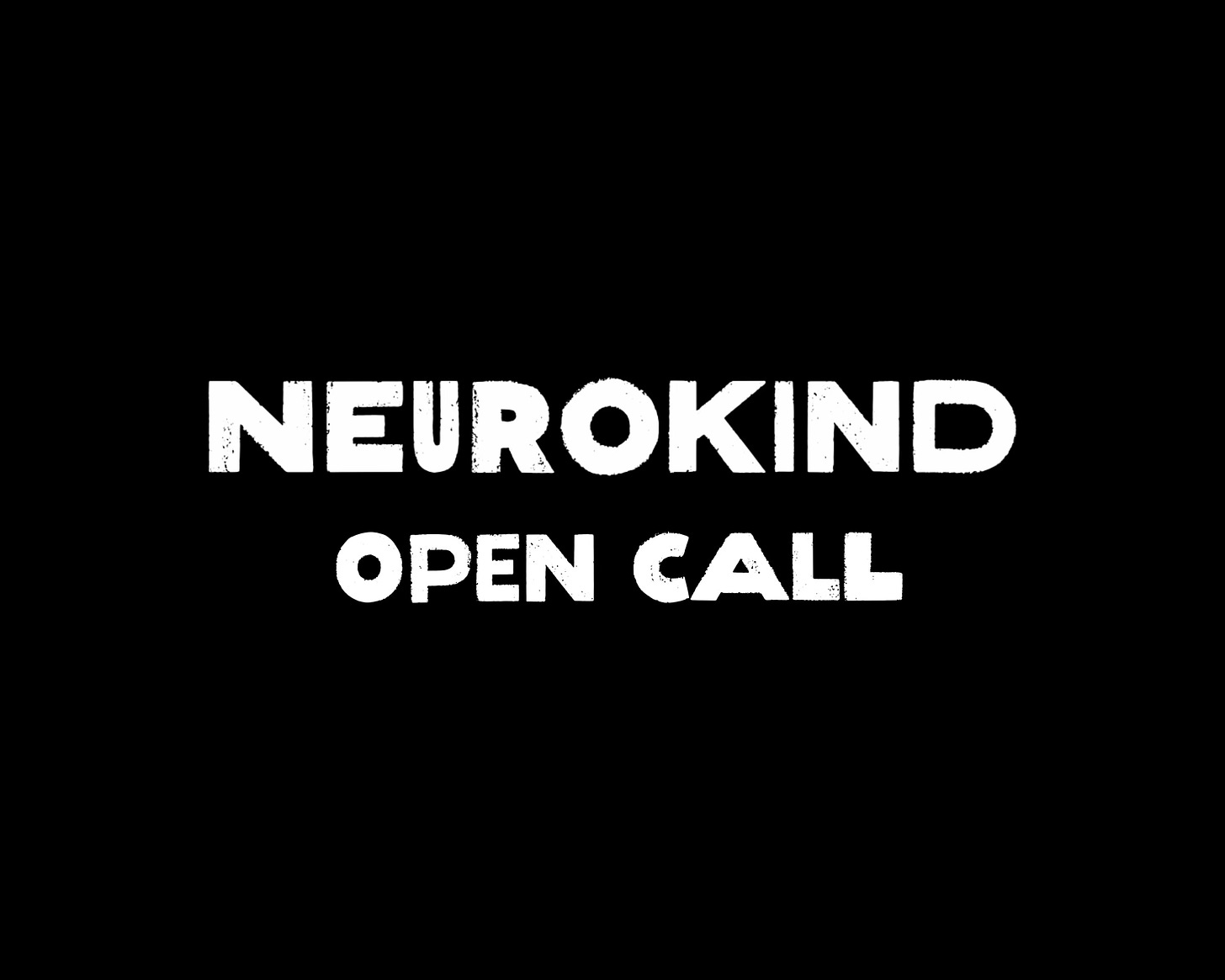 Neurokind Open Call