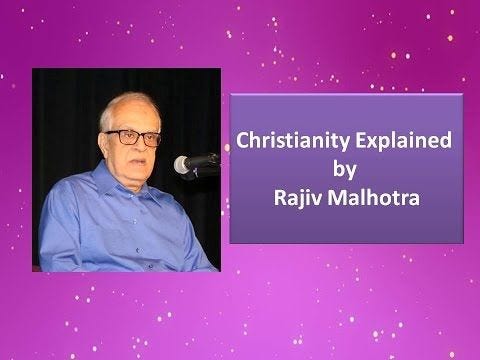 Christianity Explained by Rajiv Malhotra
