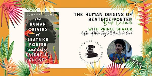 "The Human Origins of Beatrice Porter" Launch Party