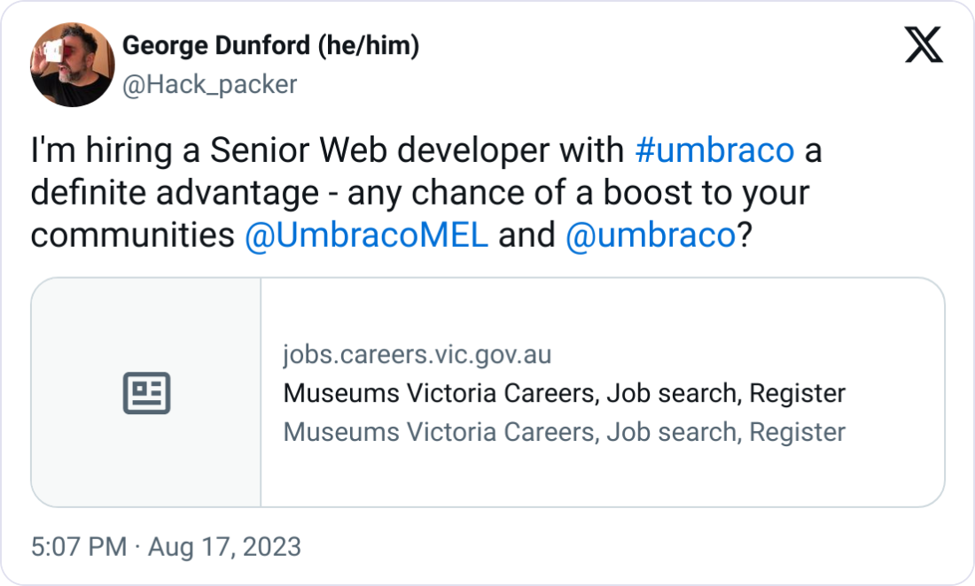 George Dunford (he/him) @Hack_packer I'm hiring a Senior Web developer with #umbraco a definite advantage - any chance of a boost to your communities  @UmbracoMEL  and  @umbraco ?
