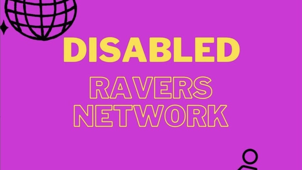 A digital flyer with a magenta background says Disabled Ravers Network.