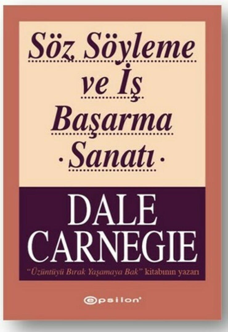 Dale Carnegie - Söz Söyleme ve İş Başarma Sanatı