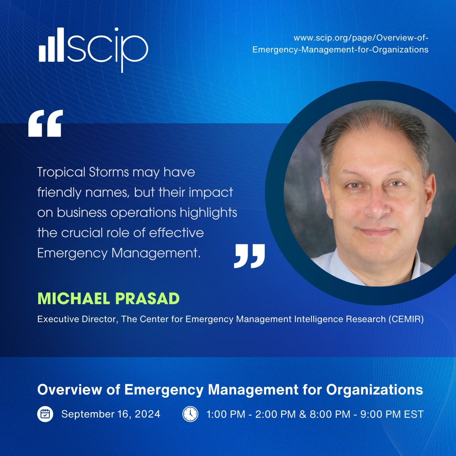 Go to https://www.scip.org/events/event_list.asp to register for free for one of two sessions on how emergency management principles can benefit any organization. 1pm eastern or 8pm eastern on september 16, 2024.