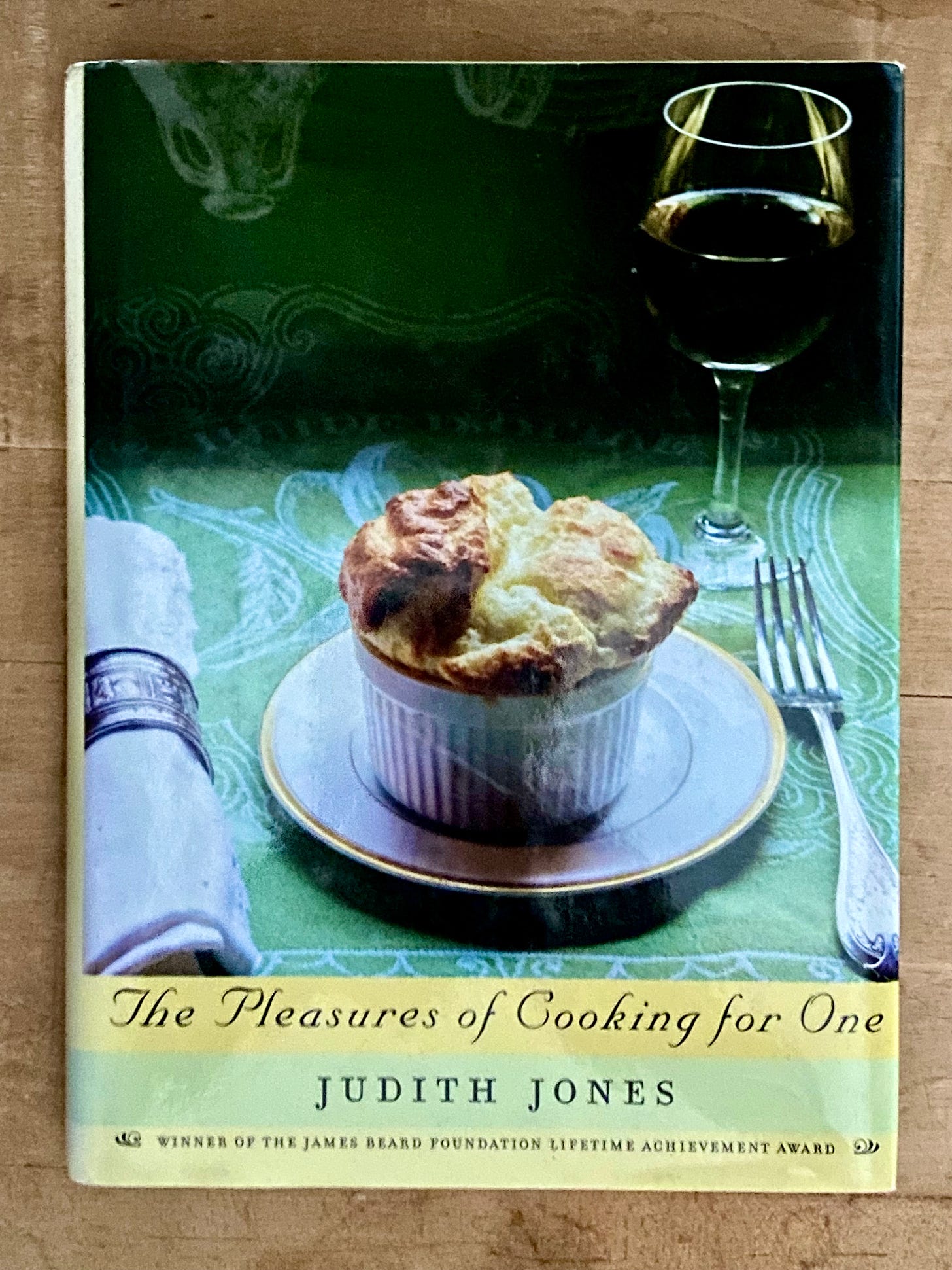  The Pleasures of Cooking for One by Judith Jones