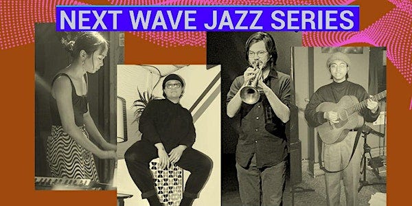 Next Wave Jazz Series feat. THE JON CATANUS JORTET