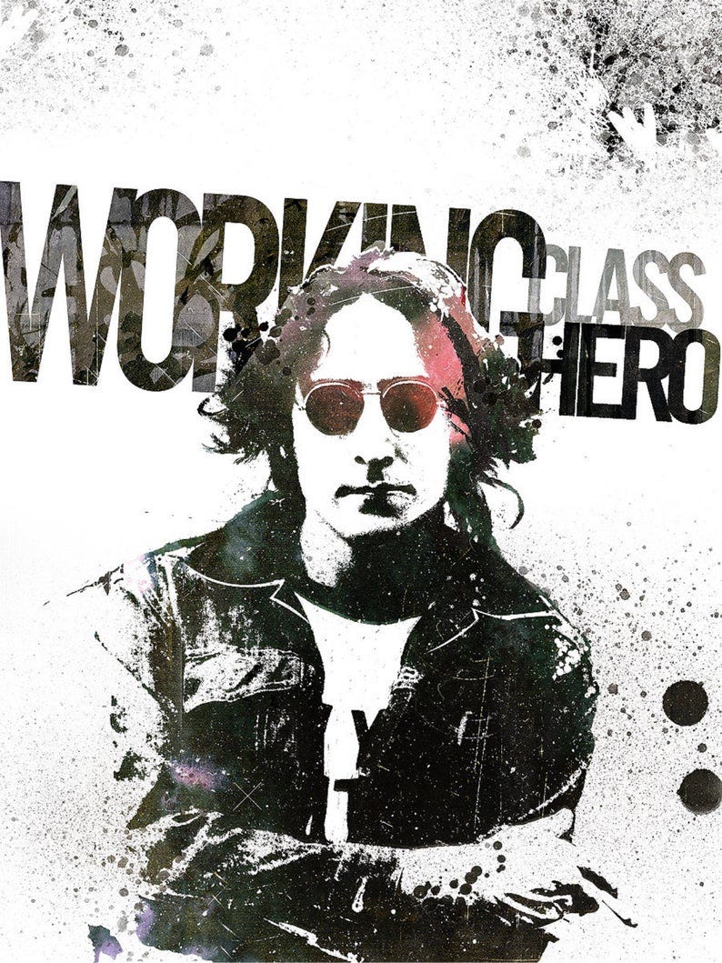 John Lennon – Working Class Hero – PowerPop… An Eclectic Collection of Pop  Culture