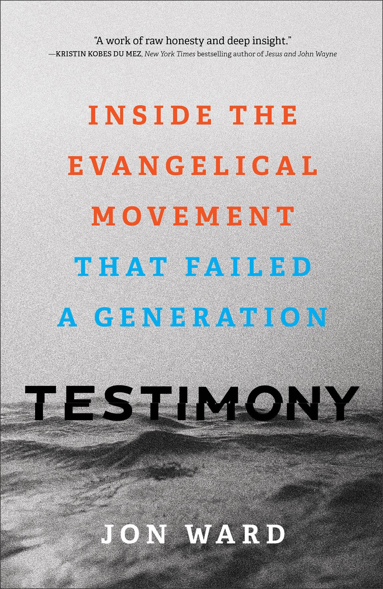 Book cover of Testimony by Jon Ward
