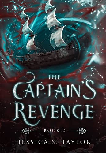 Book cover of The Captain's Revenge by Jessica S Taylor
