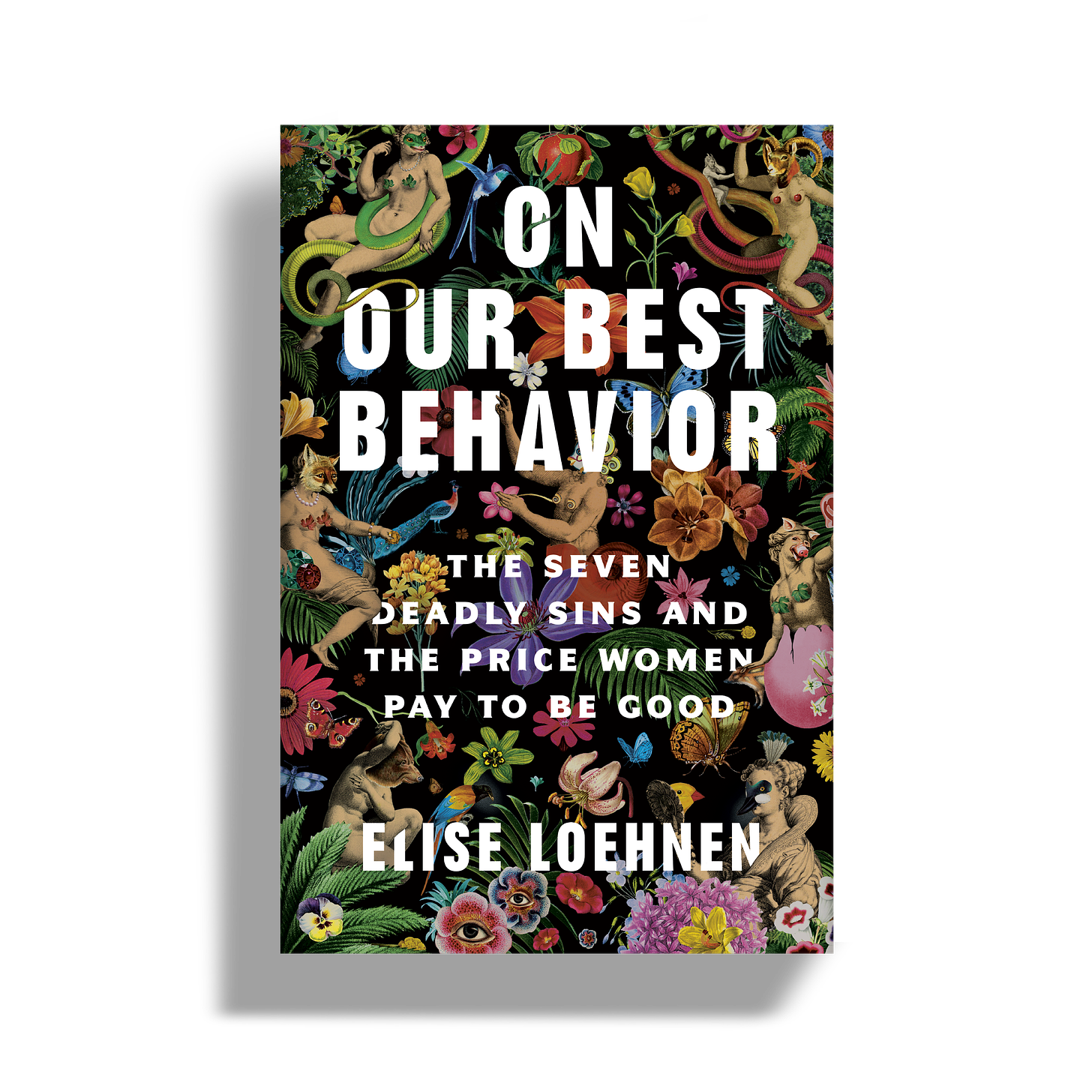 On Our Best Behavior — Elise Loehnen