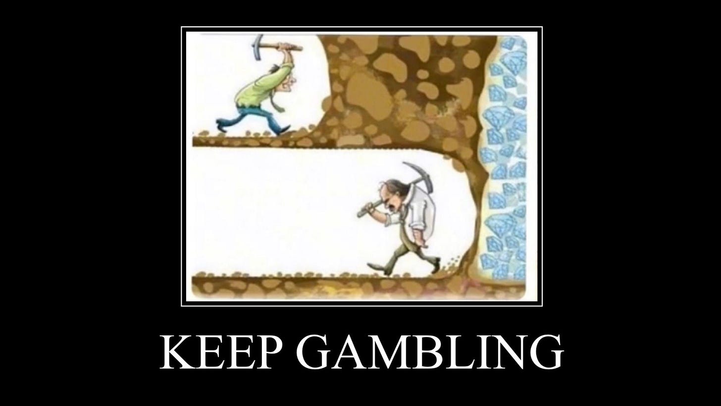 Keep Gambling | Know Your Meme