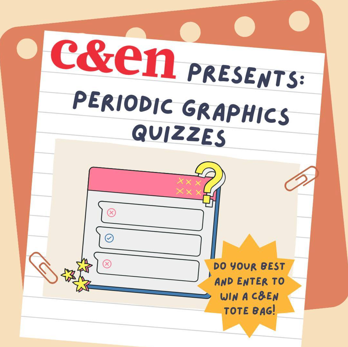 Image showing a calendar and the text "C&EN presents periodic graphics quizzes - do your best and enter to win a C&EN tote bag"