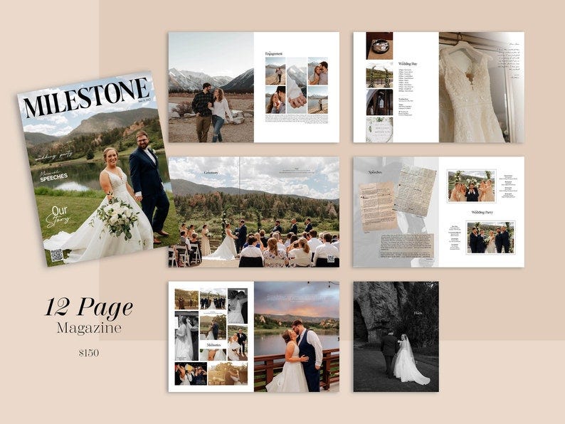 May include: A 12 page wedding magazine with a white background and black text. The cover features a couple in front of a lake with mountains in the background. The text on the cover reads 'Milestone' and 'Our Story'. The magazine also features photos of the couple's engagement, wedding ceremony, and reception. The magazine is designed to be a keepsake for the couple to remember their special day.
