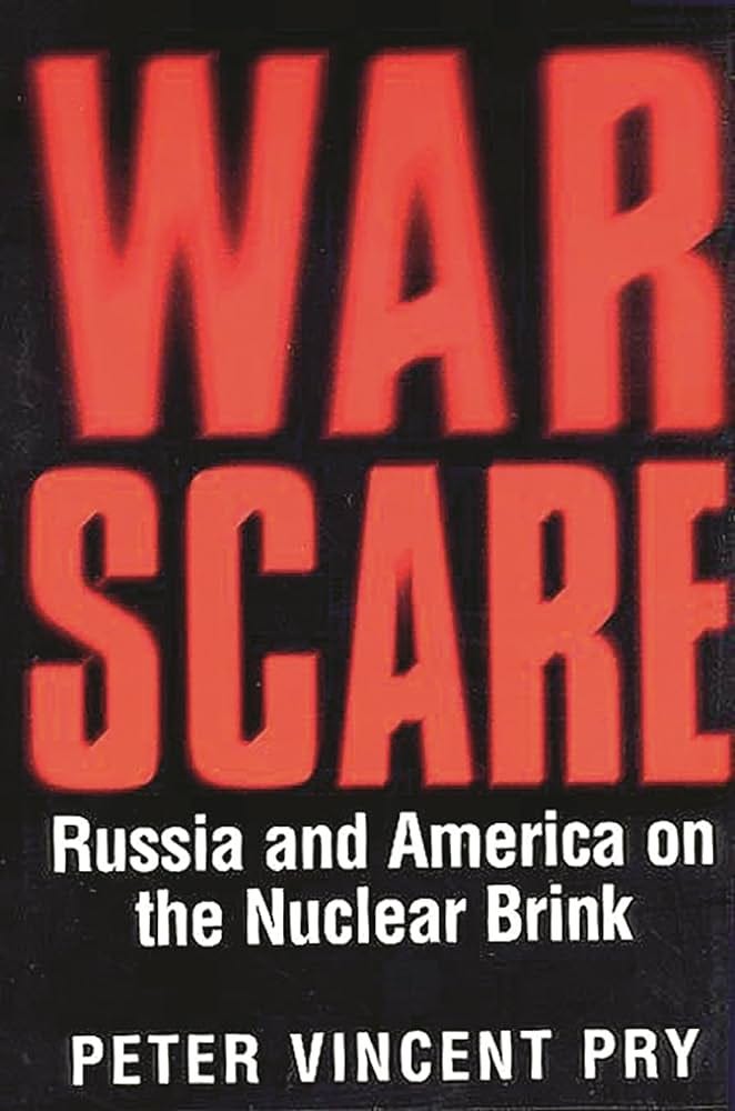 War Scare: 9781579582883: Pry, Peter, Pry, Peter Vincent: Books - Amazon.com