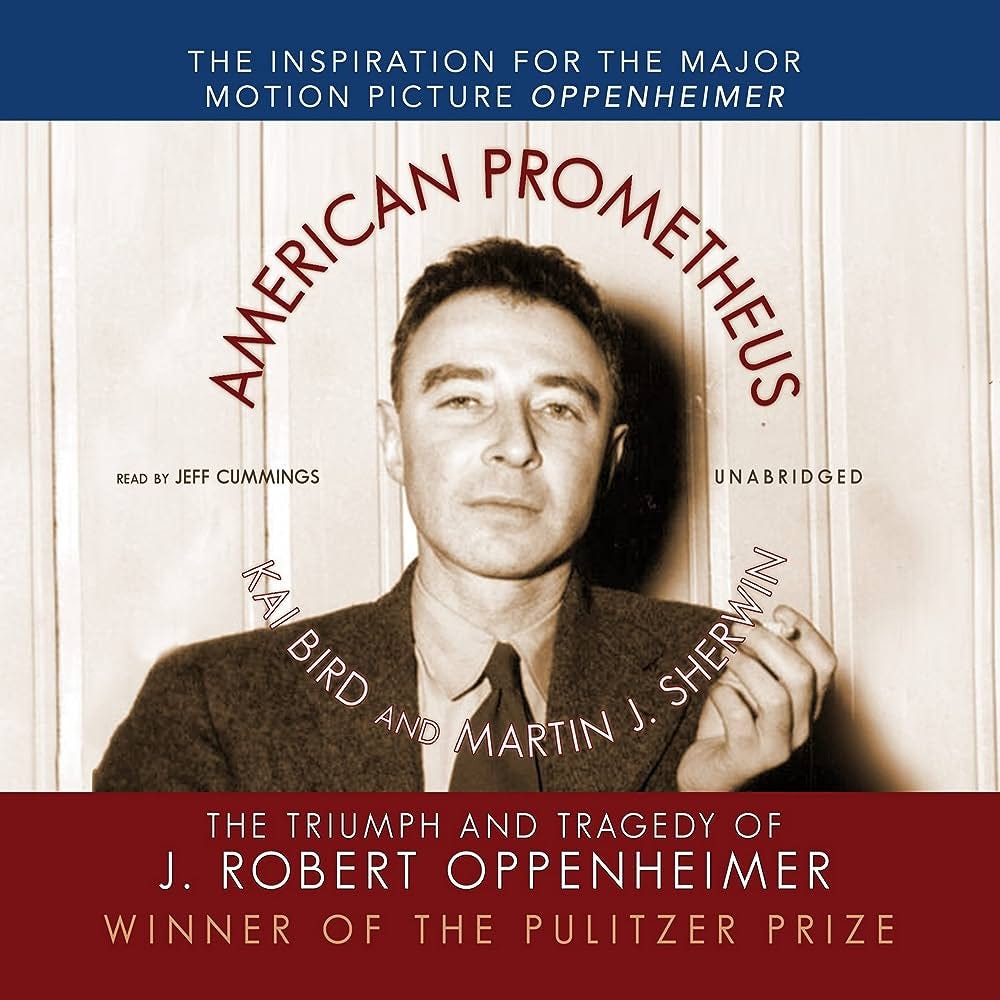 American Prometheus: The Triumph and Tragedy of J. Robert Oppenheimer:  Bird, Kai, Sherwin, Martin J, Cummings, Jeff: 9781433200120: Amazon.com:  Books