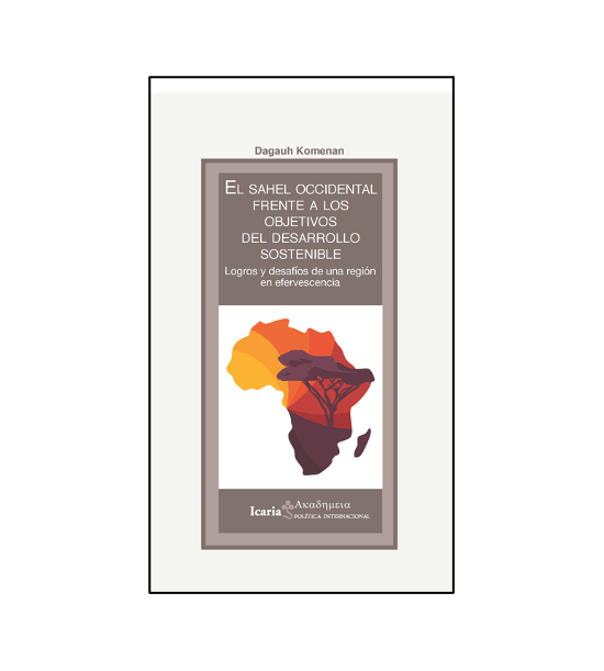 El Sahel Occidental frente a los objetivos del desarrollo sostenible | Dagauh  Komenan | Icària