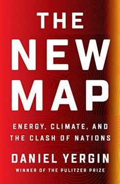 Libro The new Map: Energy, Climate, and the Clash of Nations, Daniel Yergin, ISBN 9781594206436. Comprar en Buscalibre