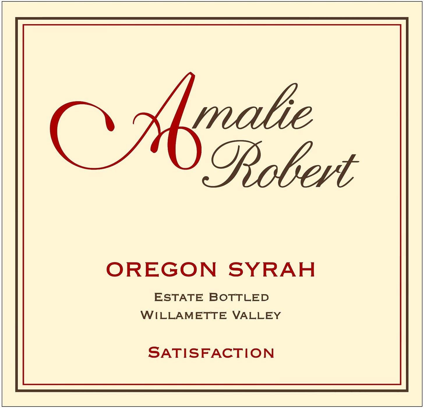 Amalie Robert Satisfaction Syrah