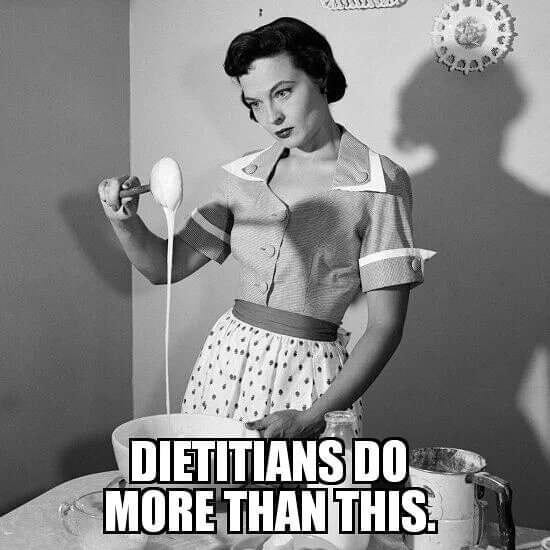 May be an image of 1 person and text that says '2 DIETITIANS DO MORE THAN THIS.'