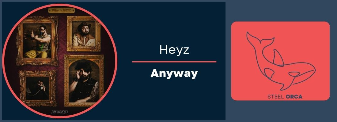 Heyz - Anyway