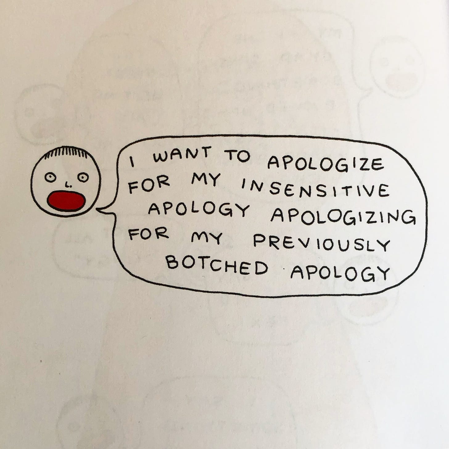 ID: a good boy face with speech bubble that reads "I want to apologize for my insensitive apology apologizing for my previously botched apology" 