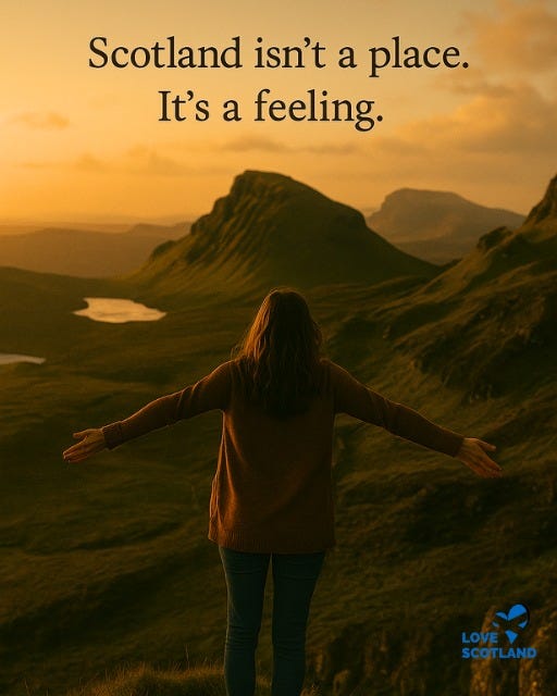 May be an image of 1 person and text that says "Scotland isn't a place. It's a feeling. LOVEY SCOTLAND"