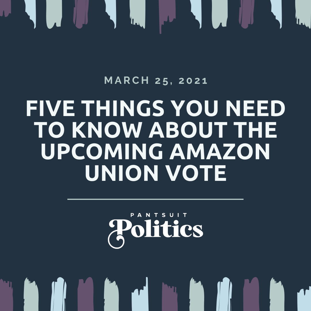 Five Things You Need to Know About the Upcoming Amazon Union Vote.png
