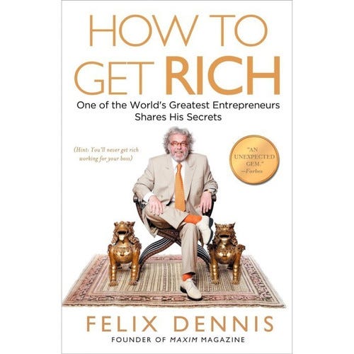 Jual Buku How to Get Rich by Felix Dennis - Kota Depok - Buku Import. com |  Tokopedia