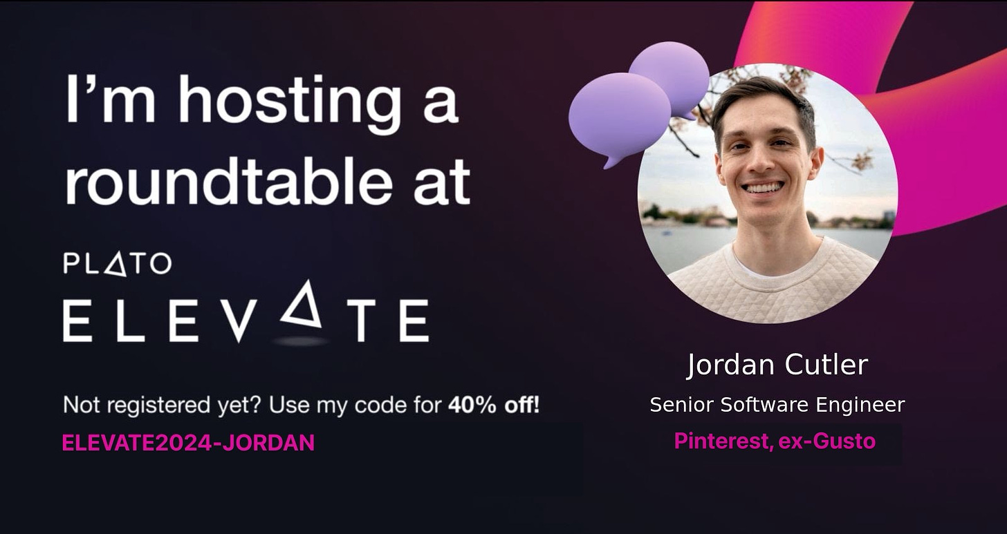 I'm hosting a roundtable at Plato Elevate. Use code ELEVATE2024-JORDAN for 40% off