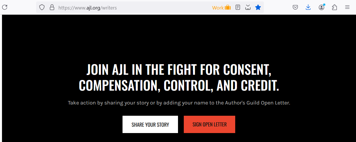 Text in screenshot from AJL web page for writers: "Join AJL in the fight for consent, compensation, control, and credit.  Take action by sharing your story or by adding your name to the Author's Guild Open Letter."