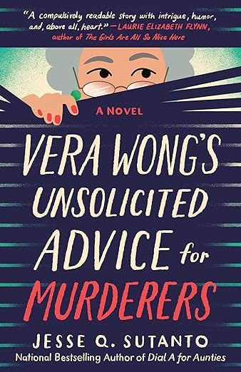 The cover of Vera Wong's Unsolicited Advice for Murderers shows an elderly Chinese woman peering through venetian blinds
