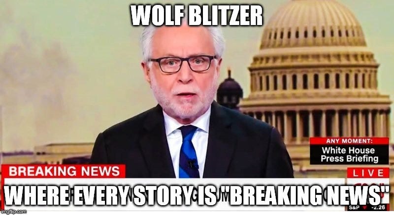 Image tagged in wolf blitzer,breaking news,cnn,cnn sucks - Imgflip