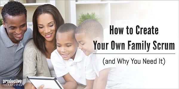 A father, mother, and two children smiling and looking at tablet or similarly-sized object. Text overlay: How to Create Your Own Family Scrum (and Why You Need It)
