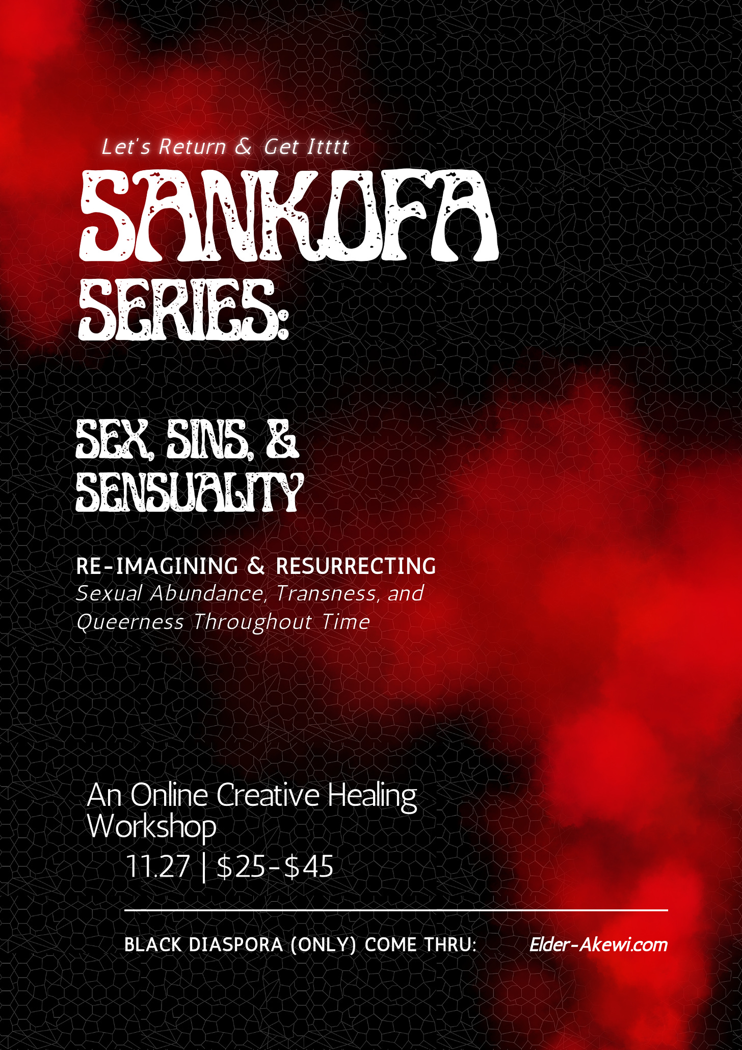 Sankofa Series: Sex, Sins, & Sensuality - Online Creative Healing Workshop