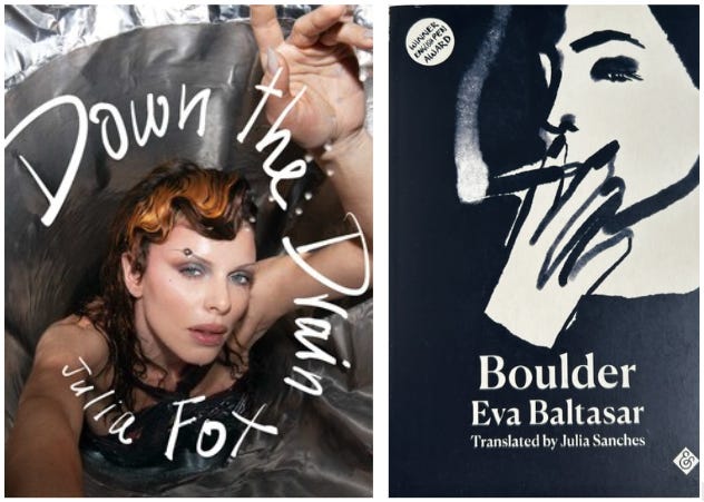 The covers of Down the Drain by Julia Fox and Boulder by Eva Baltasar