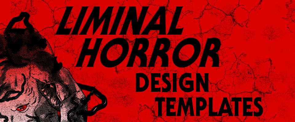 Liminal Horror Design Templates