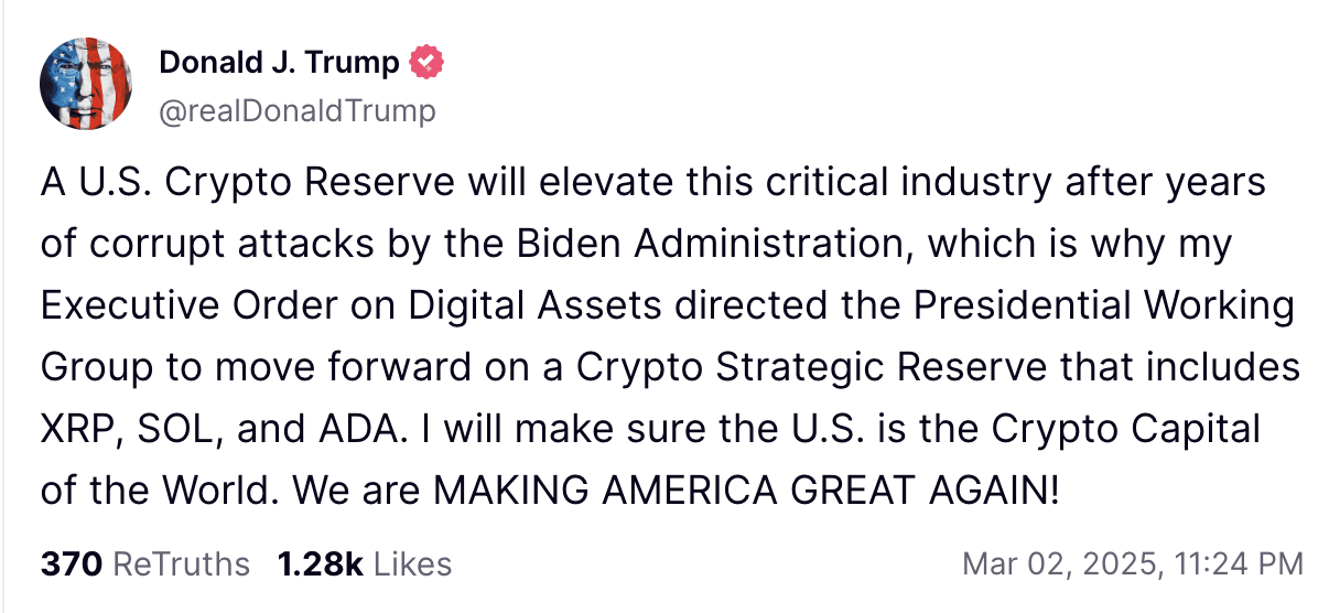 A U.S. Crypto Reserve will elevate this critical industry after years of corrupt attacks by the Biden Administration, which is why my Executive Order on Digital Assets directed the Presidential Working Group to move forward on a Crypto Strategic Reserve that includes XRP, SOL, and ADA. I will make sure the U.S. is the Crypto Capital of the World. We are MAKING AMERICA GREAT AGAIN!