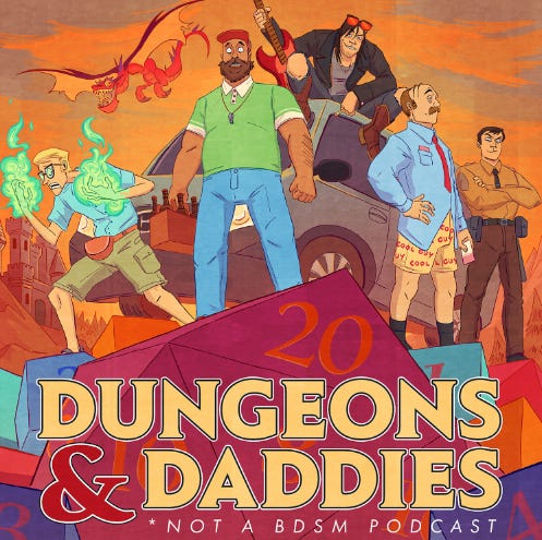 The cover art for Dungeons and Daddies. Four men pose around a Honda Odyssey. Dungeons and Dragon dice of various sizes are scattered about the foreground of the image. The logo says, “Dungeons and Daddies *Not a BDSM Podcast.”