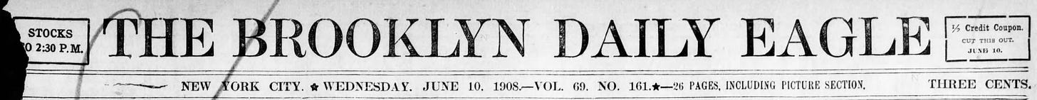 1908 Brooklyn Daily Eagle