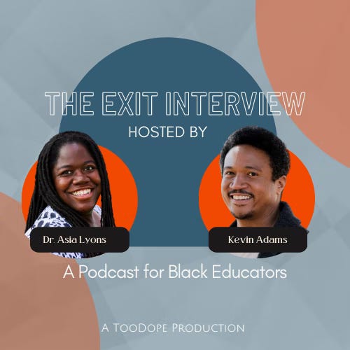 Cover Art For The Exit Interview: A Podcast for Black Educators
