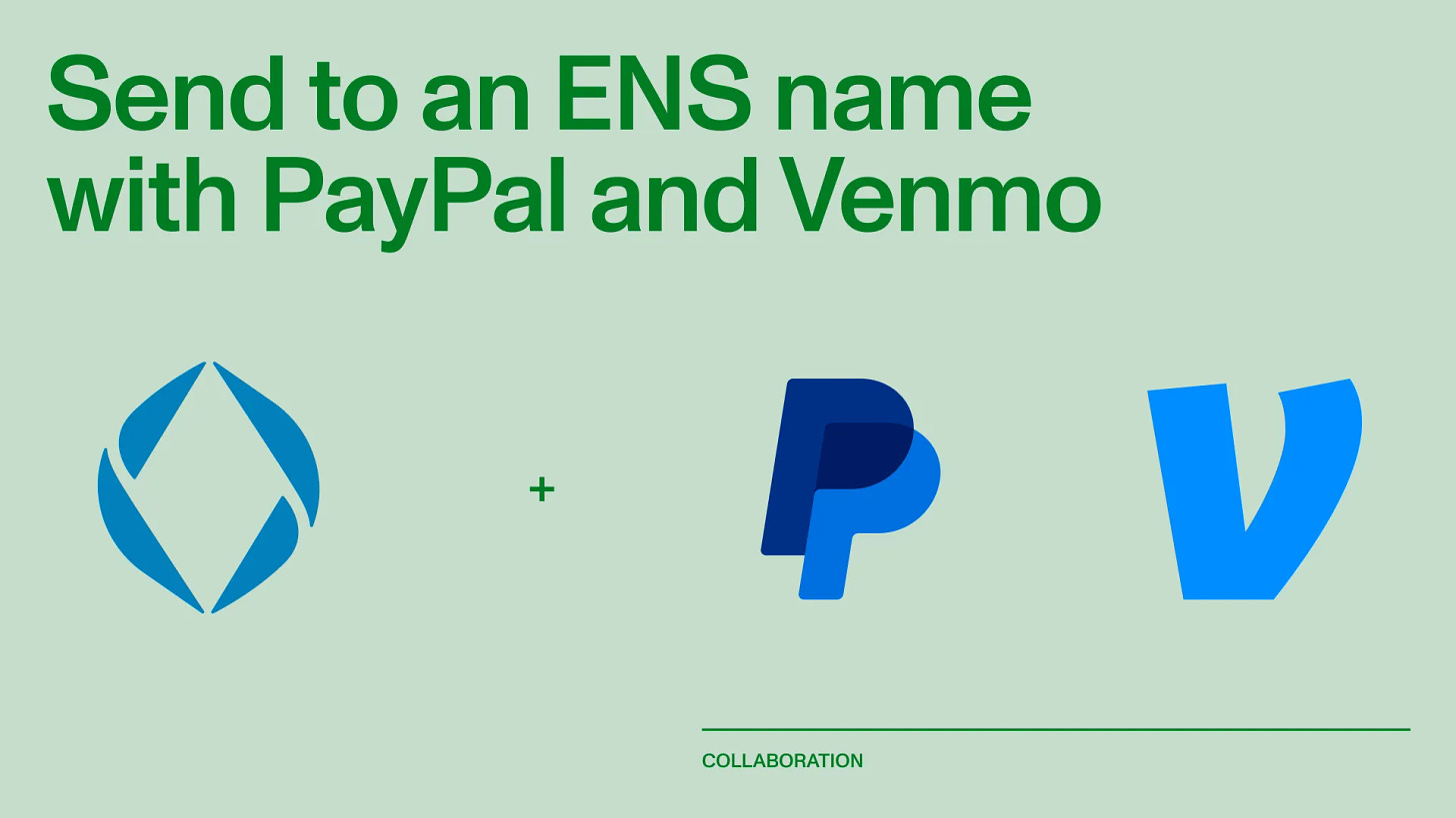 Bringing Crypto Transfers to Millions with PayPal & Venmo | ENS Blog